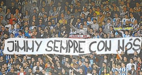 Una pancarta en Riazor en recuerdo a Jimmy. Una pancarta en Riazor en recuerdo a Jimmy.