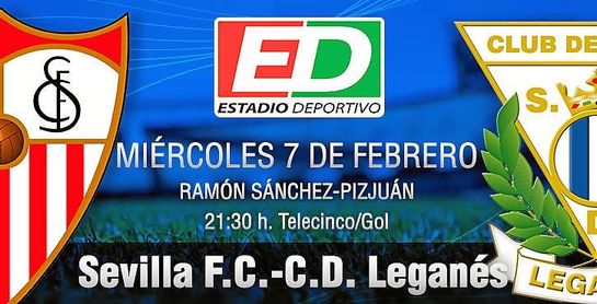 Sevilla F.C.-C.D. Leganés: Nervión se cita con su historia Sevilla F.C.-C.D. Leganés: Nervión se cita con su historia