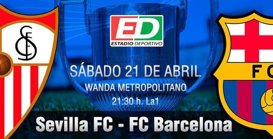 Sevilla F.C.-F.C. Barcelona: Sevilla, viste tus mejores galas Sevilla F.C.-F.C. Barcelona: Sevilla, viste tus mejores galas