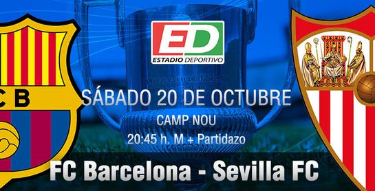 FC Barcelona-Sevilla FC: Los sueños, a un golpe de la realidad FC Barcelona-Sevilla FC: Los sueños, a un golpe de la realidad