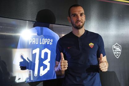Pau López bajó su sueldo para facilitar su fichaje por el Roma Pau López bajó su sueldo para facilitar su fichaje por el Roma
