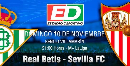 Real Betis-Sevilla F.C.: La envidia de todos los partidos Real Betis-Sevilla F.C.: La envidia de todos los partidos