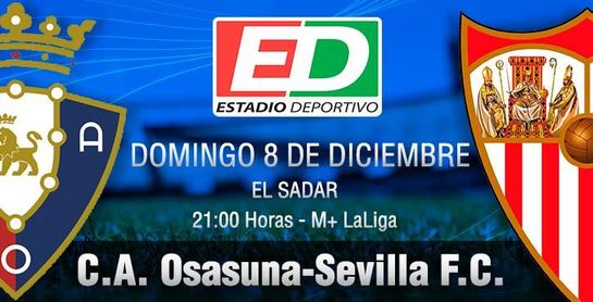 Osasuna-Sevilla F.C.: Dinamita para derribar un fortín Osasuna-Sevilla F.C.: Dinamita para derribar un fortín
