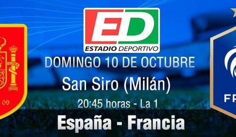 España-Francia: Ante el reto de volver a reinar España-Francia: Ante el reto de volver a reinar